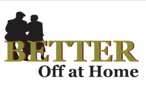 Better Off at Home